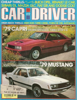 CAR & DRIVER 1978 AUG - MUSTANG, SAPPORO, PORSCHE 928
